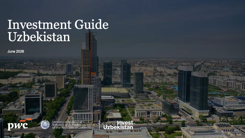 Investment Guide Uzbekistan 2026